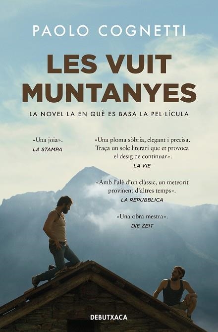 VUIT MUNTANYES, LES  (EDICIÓ PEL·LÍCULA) | 9788419394217 | COGNETTI, PAOLO | Llibreria Drac - Librería de Olot | Comprar libros en catalán y castellano online