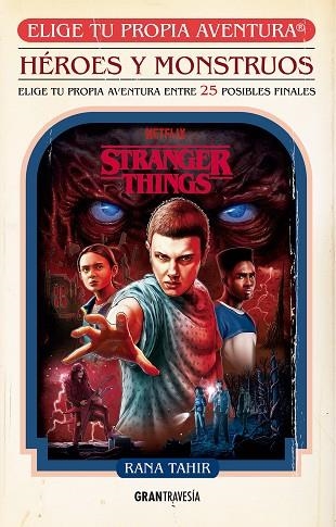 STRANGER THINGS - HÉROES Y MONSTRUOS | 9788412725902 | TAHIR, RANA | Llibreria Drac - Librería de Olot | Comprar libros en catalán y castellano online