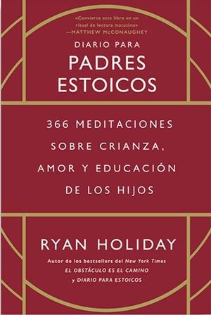 DIARIO PARA PADRES ESTOICOS | 9788417963880 | HOLIDAY, RYAN | Llibreria Drac - Librería de Olot | Comprar libros en catalán y castellano online
