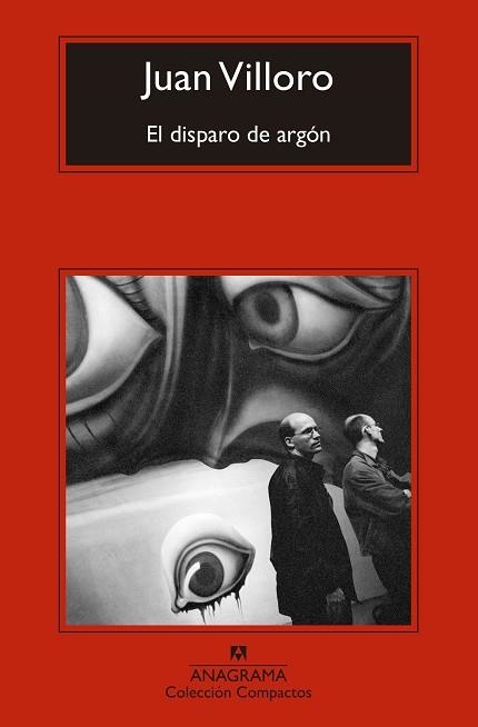 DISPARO DE ARGÓN, EL | 9788433921376 | VILLORO, JUAN | Llibreria Drac - Librería de Olot | Comprar libros en catalán y castellano online