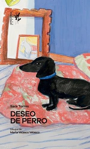 DESEO DE PERRO | 9788412713749 | TORRES, SARA | Llibreria Drac - Librería de Olot | Comprar libros en catalán y castellano online