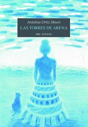 TORRES DE ARENA, LAS | 9788419633637 | ORTIZ MOORE, ANTOLINA | Llibreria Drac - Librería de Olot | Comprar libros en catalán y castellano online
