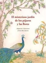 MISTERIOSO JARDÍN DE LOS PÁJAROS Y LAS FLORES, EL | 9788476513408 | BOIX LLAVERIA, SARA | Llibreria Drac - Librería de Olot | Comprar libros en catalán y castellano online