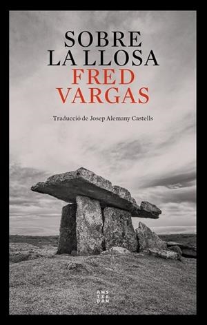 SOBRE LA LLOSA | 9788417918972 | VARGAS, FRED | Llibreria Drac - Llibreria d'Olot | Comprar llibres en català i castellà online