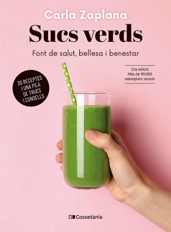 SUCS VERDS | 9788413563220 | ZAPLANA, CARLA | Llibreria Drac - Librería de Olot | Comprar libros en catalán y castellano online