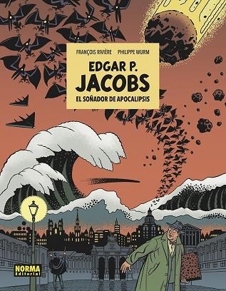 E.P. JACOBS. EL SOÑADOR DE APOCALIPSIS | 9788467966282 | RIVIERE; WURM | Llibreria Drac - Librería de Olot | Comprar libros en catalán y castellano online