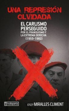UNA REPRESION OLVIDADA | 9788419319555 | MIRALLES, JOSEP | Llibreria Drac - Librería de Olot | Comprar libros en catalán y castellano online