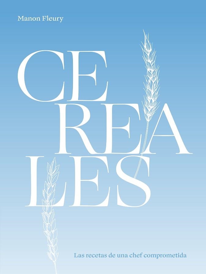 CEREALES | 9788419043337 | FLEURY, MANON | Llibreria Drac - Librería de Olot | Comprar libros en catalán y castellano online