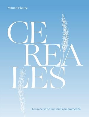 CEREALES | 9788419043337 | FLEURY, MANON | Llibreria Drac - Llibreria d'Olot | Comprar llibres en català i castellà online