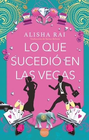 LO QUE SUCEDIÓ EN LAS VEGAS | 9788418883736 | RAI, ALISHA | Llibreria Drac - Llibreria d'Olot | Comprar llibres en català i castellà online