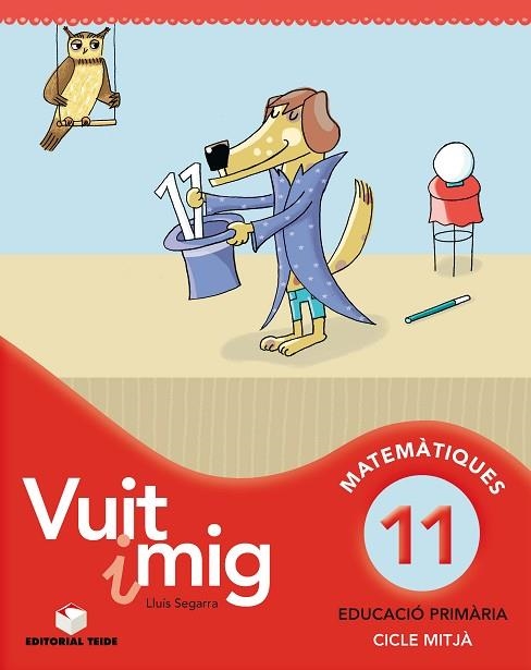 VUIT I MIG. QUADERN 11 | 9788430779727 | SEGARRA NEIRA, JOSEP LLUÍS | Llibreria Drac - Librería de Olot | Comprar libros en catalán y castellano online