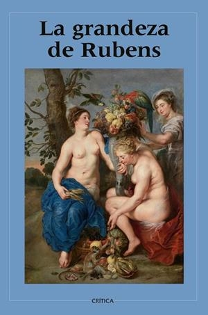 GRANDEZA DE RUBENS, LA | 9788408277682 | AA.DD. | Llibreria Drac - Librería de Olot | Comprar libros en catalán y castellano online