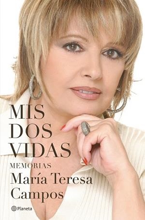 MIS DOS VIDAS | 9788408284567 | CAMPOS, MARÍA TERESA | Llibreria Drac - Librería de Olot | Comprar libros en catalán y castellano online