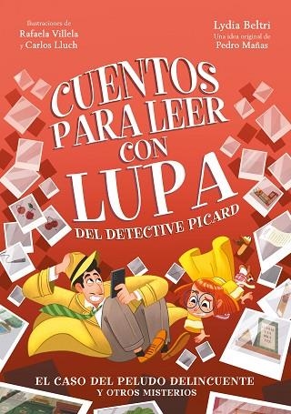 CASO DEL PELUDO DELINCUENTE, EL (CUENTOS PARA LEER CON LUPA DEL DETECTIVE PICARD 2) | 9788448866525 | BELTRI, LYDIA; MAÑAS, PEDRO | Llibreria Drac - Llibreria d'Olot | Comprar llibres en català i castellà online