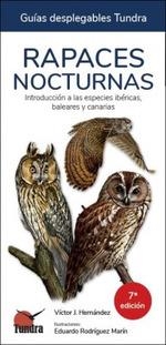 RAPACES NOCTURNAS (GUIAS DESPLEGABLES TUNDRA) | 9788418458705 | HERNANDEZ, VICTOR J. | Llibreria Drac - Librería de Olot | Comprar libros en catalán y castellano online