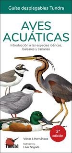 AVES ACUATICAS (GUIAS DESPLEGABLES TUNDRA) | 9788418458873 | Llibreria Drac - Librería de Olot | Comprar libros en catalán y castellano online