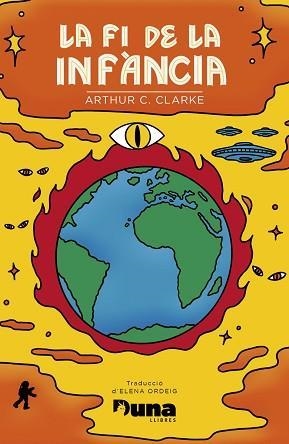 FI DE LA INFÀNCIA, LA | 9788412683264 | CLARKE, ARTHUR C. | Llibreria Drac - Librería de Olot | Comprar libros en catalán y castellano online