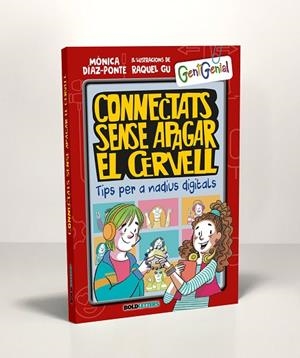 CONNECTATS SENSE APAGAR EL CERVELL | 9788418246364 | DÍAZ-PONTE, MÓNICA; GU, RAQUEL | Llibreria Drac - Librería de Olot | Comprar libros en catalán y castellano online