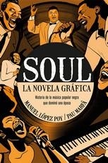 SOUL LA NOVELA GRAFICA, EL | 9788418703737 | LOPEZ, MANUEL | Llibreria Drac - Librería de Olot | Comprar libros en catalán y castellano online