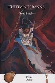 ULTIM NGARANNA, L' | 9788412629538 | BOTELLER, DAVID | Llibreria Drac - Librería de Olot | Comprar libros en catalán y castellano online