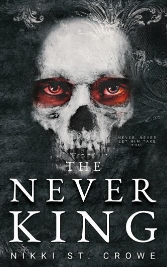 THE NEVER KING | 9798985421217 | ST. CROWE, NIKKI | Llibreria Drac - Librería de Olot | Comprar libros en catalán y castellano online