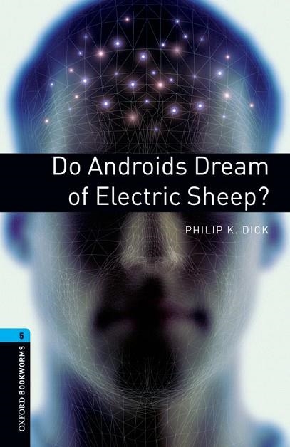 DO ANDROIDS DREAM OF ELECTRIC SHEEP?  | 9780194792226 | DICK, PHILIP K. | Llibreria Drac - Librería de Olot | Comprar libros en catalán y castellano online
