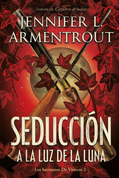 SEDUCCIÓN A LA LUZ DE LA LUNA | 9788417421472 | ARMENTROUT, JENNIFER | Llibreria Drac - Librería de Olot | Comprar libros en catalán y castellano online