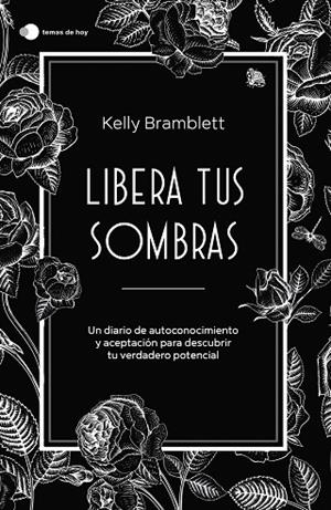 LIBERA TUS SOMBRAS | 9788419812353 | BRAMBLETT, KELLY | Llibreria Drac - Librería de Olot | Comprar libros en catalán y castellano online