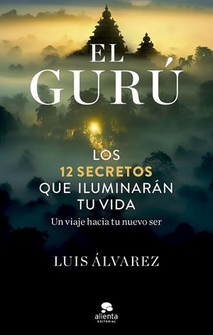 GURÚ, EL | 9788413442945 | ÁLVAREZ, LUIS | Llibreria Drac - Librería de Olot | Comprar libros en catalán y castellano online