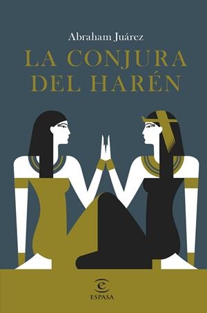 CONJURA DEL HARÉN, LA | 9788467071597 | JUÁREZ, ABRAHAM | Llibreria Drac - Librería de Olot | Comprar libros en catalán y castellano online