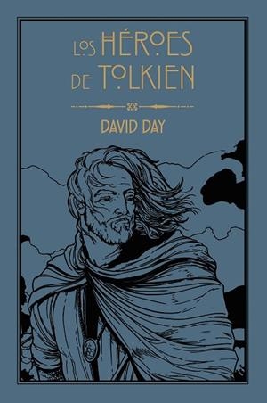 HÉROES DE TOLKIEN, LOS | 9788445016183 | DAY, DAVID | Llibreria Drac - Librería de Olot | Comprar libros en catalán y castellano online