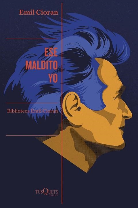 ESE MALDITO YO | 9788411073875 | CIORAN, EMIL | Llibreria Drac - Librería de Olot | Comprar libros en catalán y castellano online