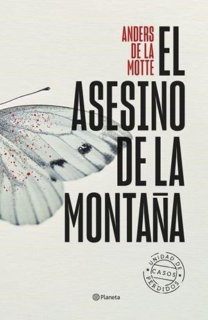ASESINO DE LA MONTAÑA, EL | 9788408282723 | DE LA MOTTE, ANDERS | Llibreria Drac - Librería de Olot | Comprar libros en catalán y castellano online