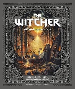 THE WITCHER. EL LIBRO DE COCINA OFICIAL | 9788445016855 | SARNA, ANITA; KRUPECKA, KAROLINA | Llibreria Drac - Llibreria d'Olot | Comprar llibres en català i castellà online