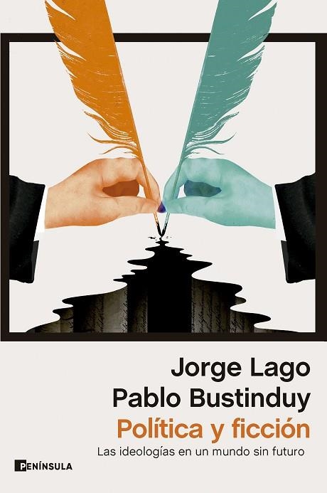 POLÍTICA Y FICCIÓN | 9788411002196 | BUSTINDUY, PABLO; LAGO, JORGE | Llibreria Drac - Librería de Olot | Comprar libros en catalán y castellano online