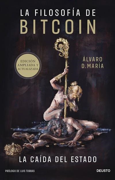 FILOSOFÍA DE BITCOIN, LA | 9788423436705 | MARÍA, ÁLVARO D. | Llibreria Drac - Librería de Olot | Comprar libros en catalán y castellano online