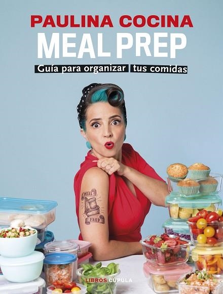 MEAL PREP | 9788448038892 | COCINA, PAULINA | Llibreria Drac - Librería de Olot | Comprar libros en catalán y castellano online
