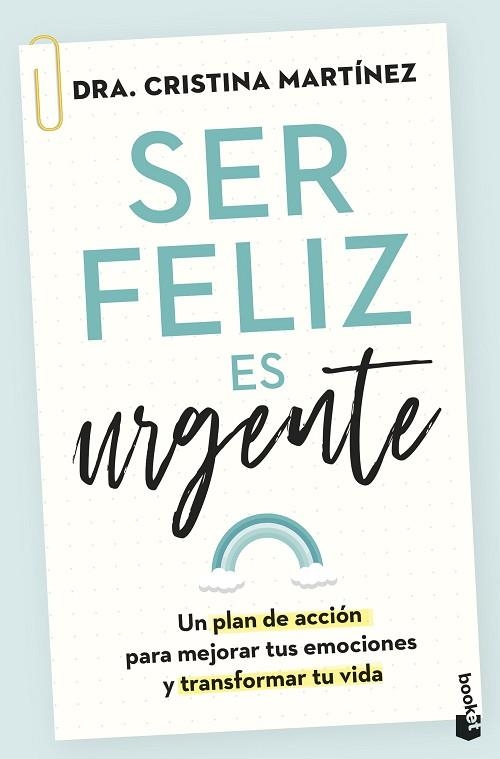 SER FELIZ ES URGENTE | 9788408282815 | MARTÍNEZ, DRA. CRISTINA | Llibreria Drac - Librería de Olot | Comprar libros en catalán y castellano online