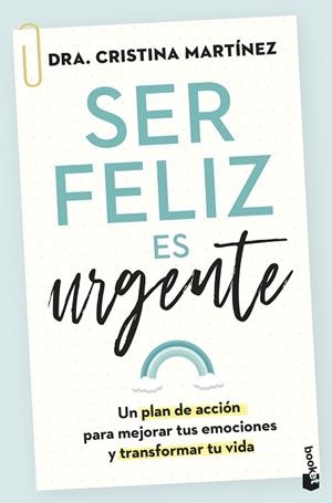 SER FELIZ ES URGENTE | 9788408282815 | MARTÍNEZ, DRA. CRISTINA | Llibreria Drac - Librería de Olot | Comprar libros en catalán y castellano online