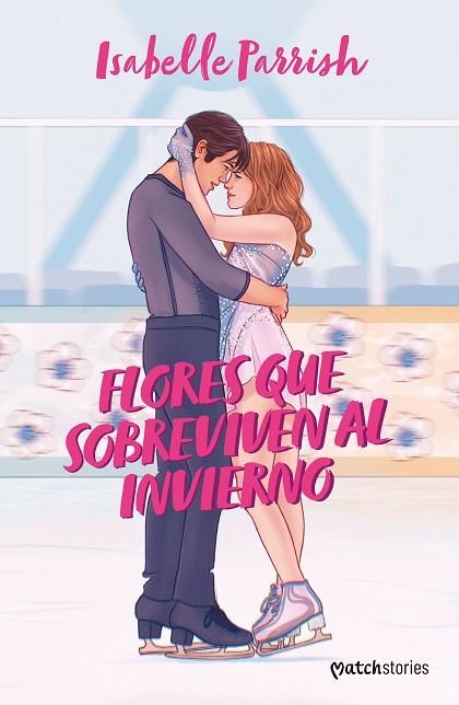 FLORES QUE SOBREVIVEN AL INVIERNO | 9788408280231 | PARRISH, ISABELLE | Llibreria Drac - Llibreria d'Olot | Comprar llibres en català i castellà online