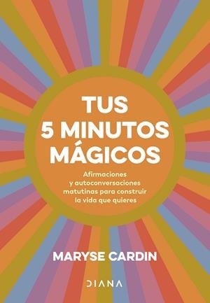 TUS 5 MINUTOS MÁGICOS | 9788411191180 | CARDIN, MARYSE | Llibreria Drac - Llibreria d'Olot | Comprar llibres en català i castellà online