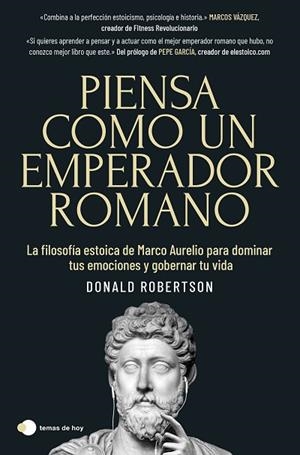 PIENSA COMO UN EMPERADOR ROMANO | 9788419812230 | ROBERTSON, DONALD | Llibreria Drac - Librería de Olot | Comprar libros en catalán y castellano online