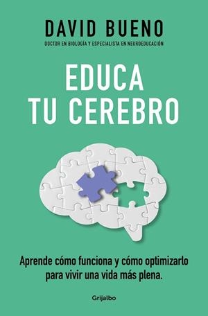 EDUCA TU CEREBRO | 9788425365621 | BUENO, DAVID | Llibreria Drac - Llibreria d'Olot | Comprar llibres en català i castellà online