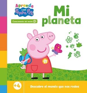 APRENDE CON PEPPA. MI PLANETA (PEPPA PIG. PRIMEROS APRENDIZAJES) | 9788448867515 | HASBRO  EONE | Llibreria Drac - Librería de Olot | Comprar libros en catalán y castellano online