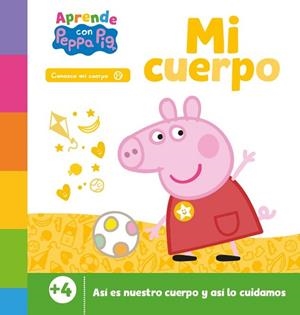 APRENDE CON PEPPA. MI CUERPO (PEPPA PIG. PRIMEROS APRENDIZAJES) | 9788448867508 | HASBRO  EONE | Llibreria Drac - Librería de Olot | Comprar libros en catalán y castellano online