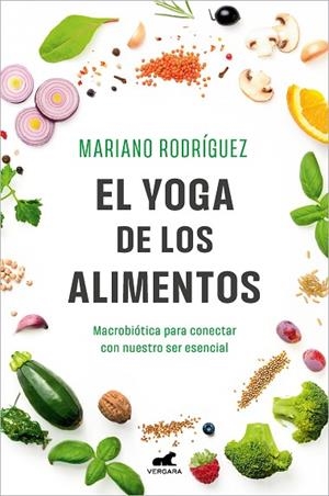 YOGA DE LOS ALIMENTOS, EL | 9788419248992 | RODRÍGUEZ, MARIANO | Llibreria Drac - Llibreria d'Olot | Comprar llibres en català i castellà online