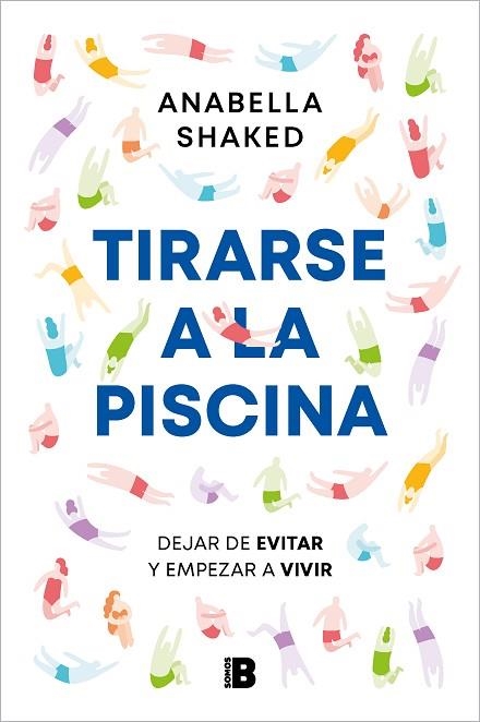 TIRARSE A LA PISCINA | 9788466677035 | SHAKED, ANABELLA | Llibreria Drac - Librería de Olot | Comprar libros en catalán y castellano online