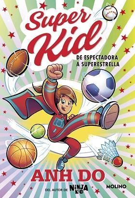 SÚPER KID. DE ESPECTADORA A SUPERESTRELLA | 9788427235892 | DO, ANH | Llibreria Drac - Llibreria d'Olot | Comprar llibres en català i castellà online