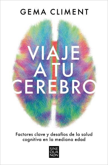 VIAJE A TU CEREBRO | 9788466677295 | CLIMENT, GEMA | Llibreria Drac - Librería de Olot | Comprar libros en catalán y castellano online