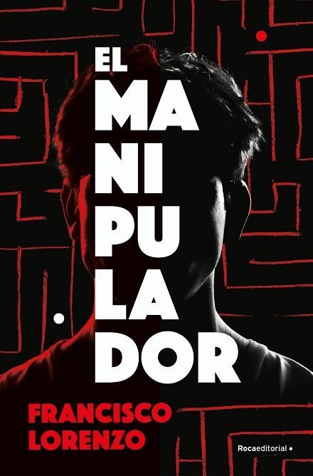 MANIPULADOR, EL | 9788419743985 | LORENZO, FRANCISCO | Llibreria Drac - Librería de Olot | Comprar libros en catalán y castellano online